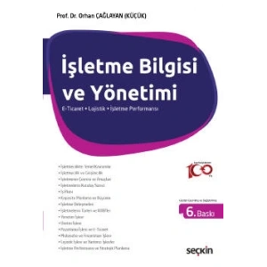 İşletme Bilgisi ve Yönetimi (E–Ticaret ¦ Lojistik ¦ İşletme Performansı)