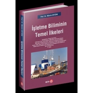 İşletme Biliminin Temel İlkeleri