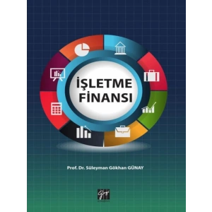 İşletme Finansı - Prof. Dr. Süleyman Gökhan Günay