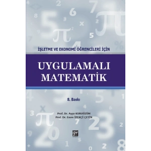 İşletme ve Ekonomi Öğrencileri İçin Uygulamalı Matematik