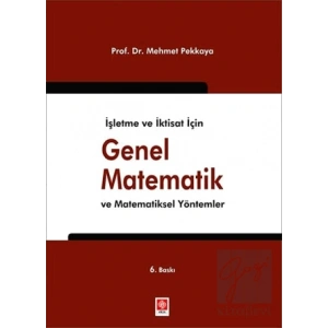 İşletme ve İktisat için Genel Matematik ve Matematiksel Yöntemler