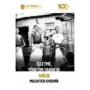 İşletme, Yönetim Tarihi ve Ahilik
