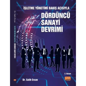 İşletme Yönetimi Bakış Açısıyla Dördüncü Sanayi Devrimi