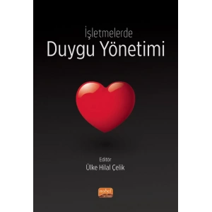 İşletmelerde Duygu Yönetimi