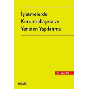 İşletmelerde Kurumsallaşma ve Yeniden Yapılanma