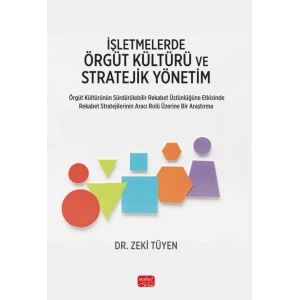 İşletmelerde Örgüt Kültürü ve Stratejik Yönetim