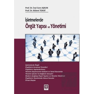 İşletmelerde Örgüt Yapısı ve Yönetimi