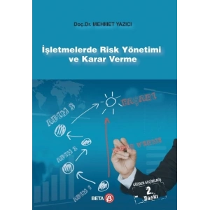 İşletmelerde Risk Yönetimi ve Karar Verme