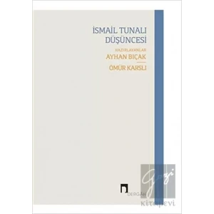 İsmail Tunalı Düşüncesi