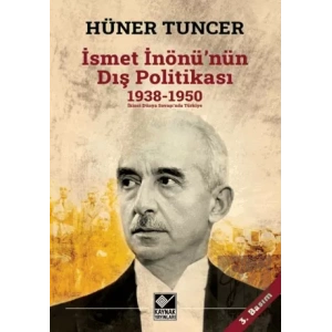 İsmet İnönünün Dış Politikası