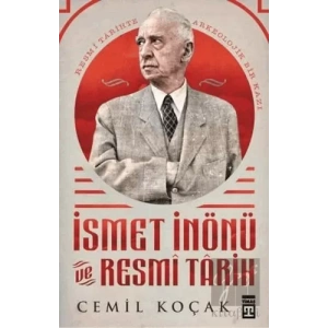 İsmet İnönü ve Resmi Tarih