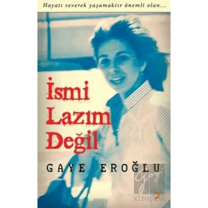 İsmi Lazım Değil