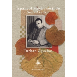 İspanyol Meyhanesinde Seni Aradım