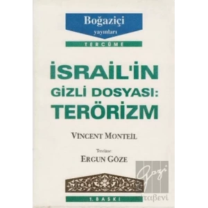 İsrail’in Gizli Dosyası: Terörizm
