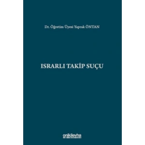 Israrlı Takip Suçu