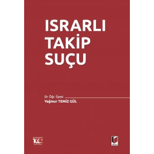 Israrlı Takip Suçu