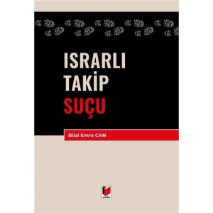 Israrlı Takip Suçu