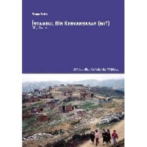 İstanbul Bir Kervansaray Mı : Göç Yazıları