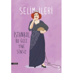 İstanbul Bu Gece Yine Sensiz