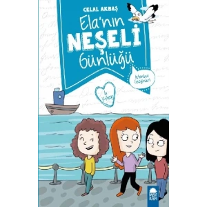 İstanbul Gezginleri – Ela’nın Neşeli Günlüğü