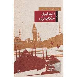 İstanbul Hikayeleri (Osmanlı Türkçesiyle)