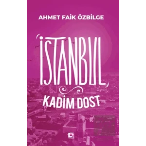 İstanbul Kadim Dost