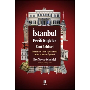 İstanbul - Perili Köşkler Kent Rehberi