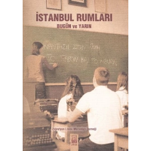 İstanbul Rumları: Bugün ve Yarın