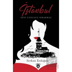 İstanbul Seni Uykusuz Bırakmaz