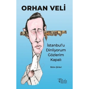 İstanbulu Dinliyorum Gözlerim Kapalı