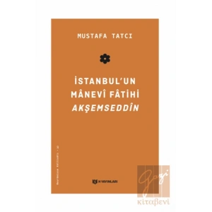 İstanbulun Manevi Fatihi Akşemseddin
