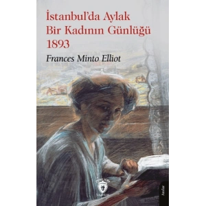 İstanbul’da Aylak Bir Kadının Günlüğü 1893