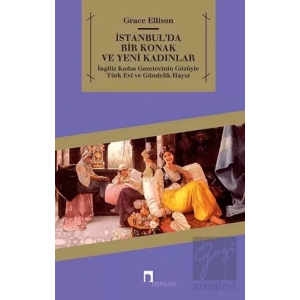 İstanbul’da Bir Konak ve Yeni Kadınlar