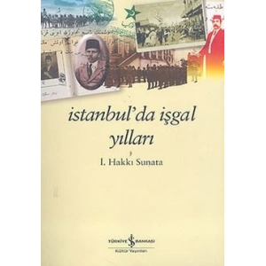 İstanbul’da İşgal Yılları