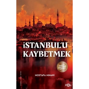 İstanbul’u Kaybetmek