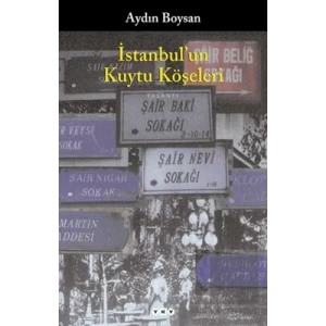 İstanbul’un Kuytu Köşeleri