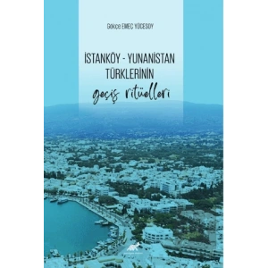 İstanköy - Yunanistan Türklerinin Geçiş Ritüelleri