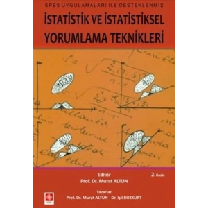 İstatistik ve İstatistiksel Yorumlama Teknikleri Murat Altun