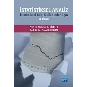 İstatistiksel Analiz -İstatistiksel Bilgi Kullanıcıları İçin El Kitabı-