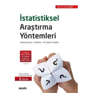 İstatistiksel Araştırma Yöntemleri Araştırma Tasarımı – Örnekleme – Veri Toplama Teknikleri