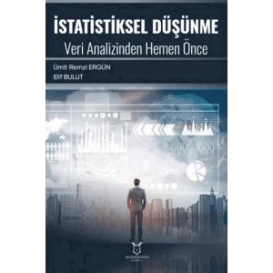 İstatistiksel Düşünme Veri Analizinden Hemen Önce