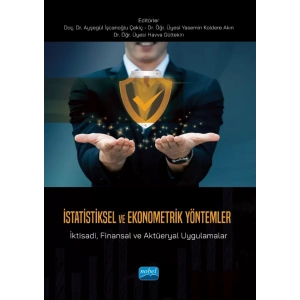 İSTATİSTİKSEL VE EKONOMETRİK YÖNTEMLER - İktisadi, Finansal ve Aktüeryal Uygulamalar
