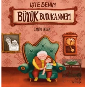 İşte Benim Büyük Büyükannem
