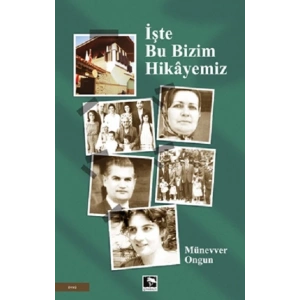 İşte Bu Bizim Hikayemiz