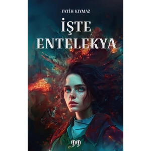 İşte Entelekya