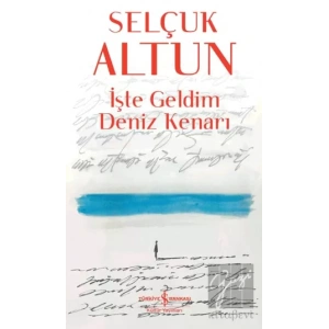 İşte Geldim Deniz Kenarı