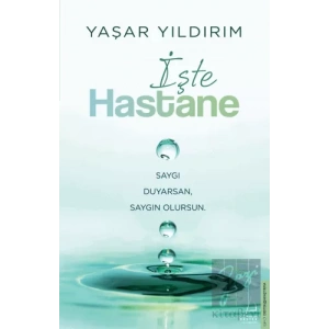 İşte Hastane