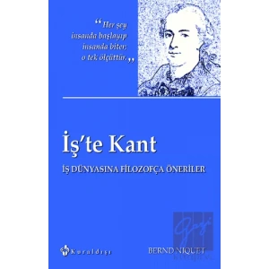 İş’te Kant