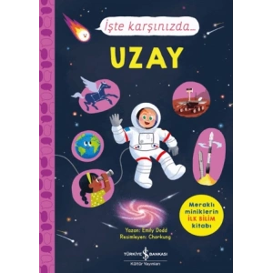 İşte Karşınızda… Uzay