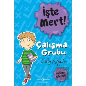 İşte Mert! – Çalışma Grubu – Yardım İstemek